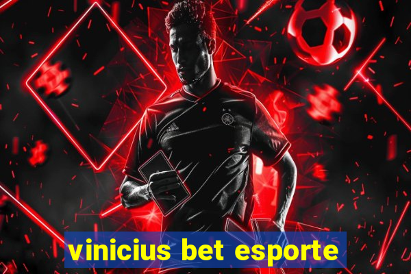 vinicius bet esporte